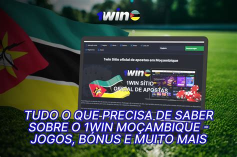1win Moçambique .